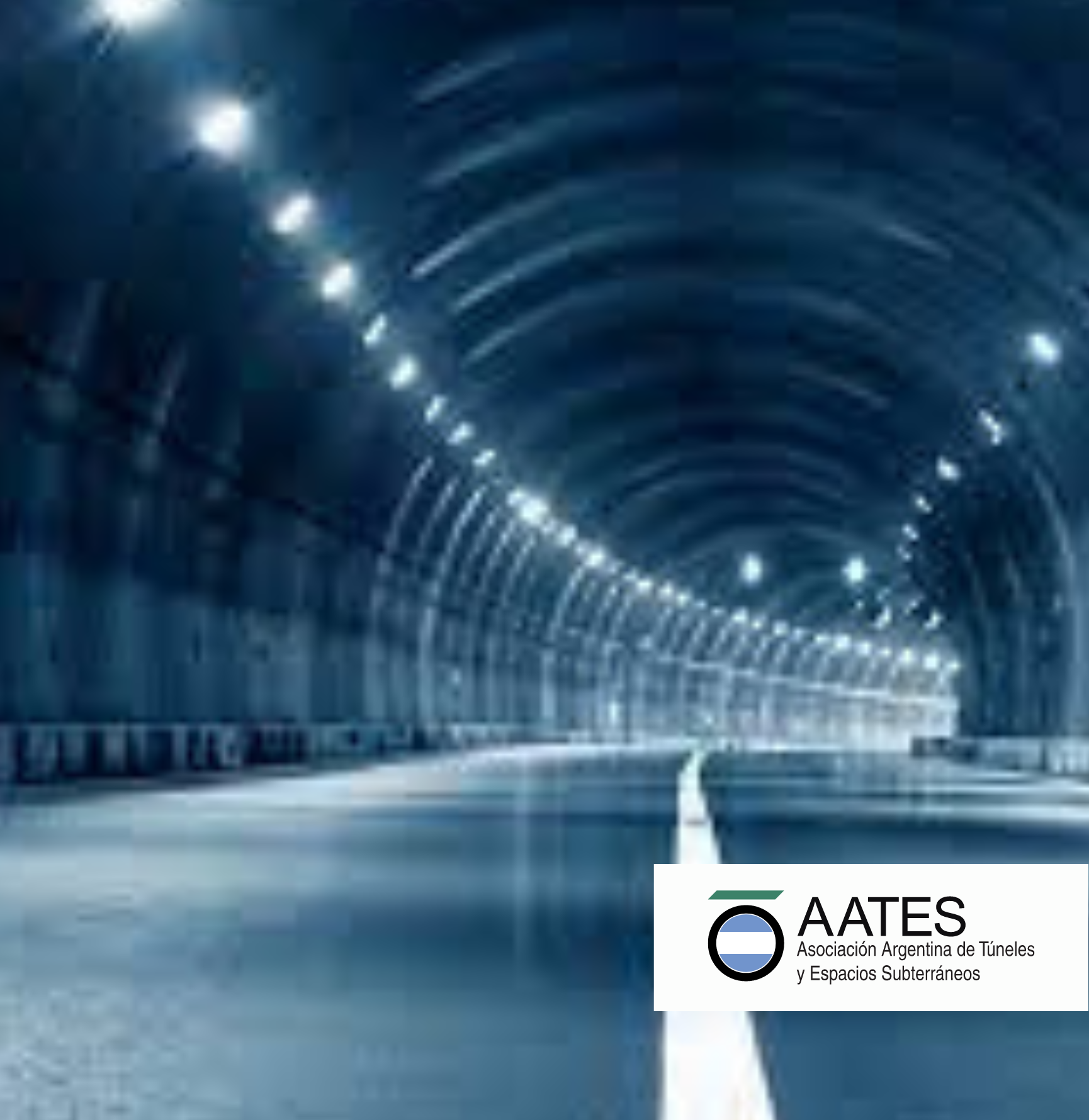 AATES organiza la 12° Jornadas de Túneles y Espacios subterráneos. “Túneles para una mejor calidad de vida | SAIG